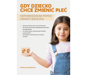 Gdy dziecko chce zmienić płeć