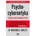 Psychocybernetyka. Zasady kreatywnego życia