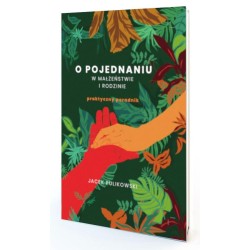 O pojednaniu w małżeństwie i rodzinie