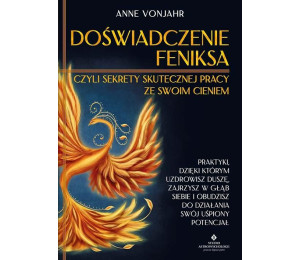 Doświadczenie Feniksa, czyli sekrety skutecznej..
