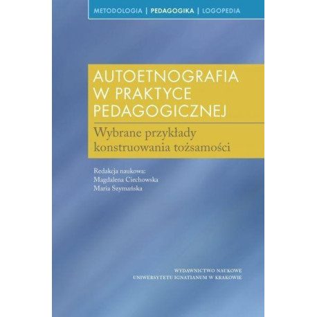Autoetnografia w praktyce pedagogicznej