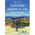 Psychoterapia odczytana na nowo. Konteksty filozof
