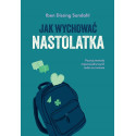 Jak wychować nastolatka