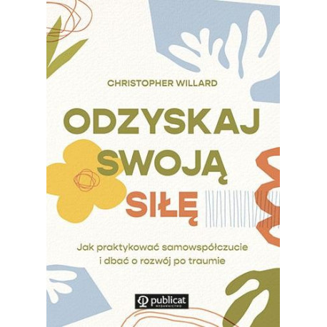 Odzyskaj swoją siłę