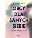 Obcy dla samych siebie