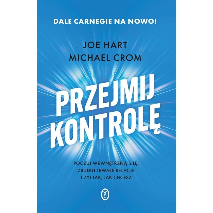 Przejmij kontrolę. Poczuj wewnętrzną siłę...