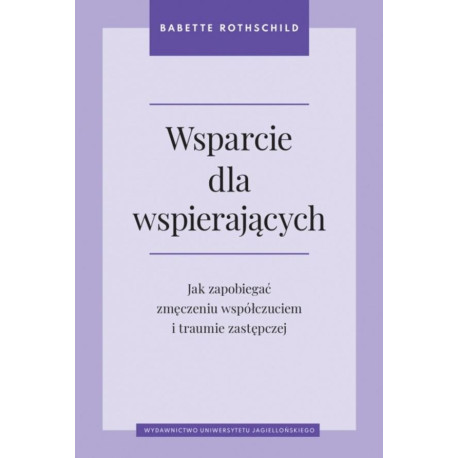 Wsparcie dla wspierających. Jak zapobiegać...