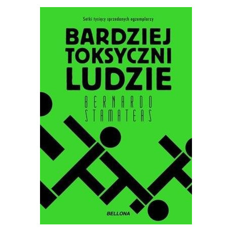 Bardziej toksyczni ludzie