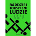 Bardziej toksyczni ludzie