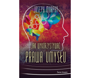 Jak wykorzystywać prawa umysłu TW
