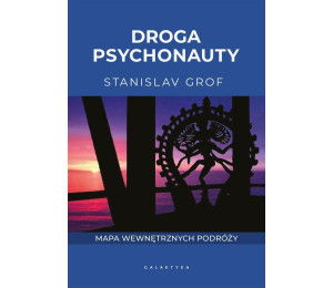 Droga psychonauty. Mapa wewnętrznych podróży