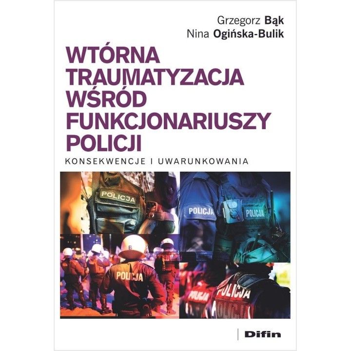 Wtórna traumatyzacja wśród funkcjonariuszy...
