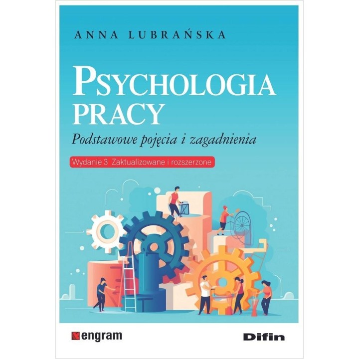 Psychologia pracy. Podstawowe pojęcia i zagad.