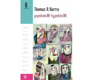 Ja jestem OK - ty jesteś OK