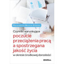 Czynniki warunkujące poczucie przeciążenia pracą..