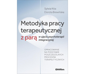 Metodyka pracy terapeutycznej z parą..