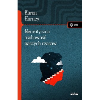 Neurotyczna osobowość naszych czasów