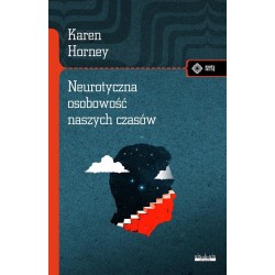 Neurotyczna osobowość naszych czasów