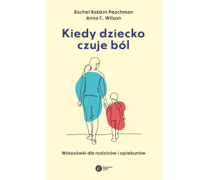 Kiedy dziecko czuje ból