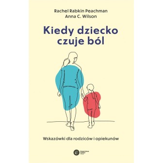 Kiedy dziecko czuje ból