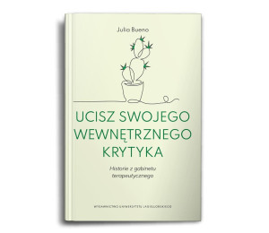 Ucisz swojego wewnętrznego krytyka