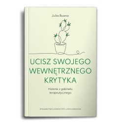 Ucisz swojego wewnętrznego krytyka