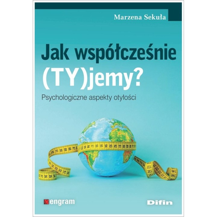 Jak współcześnie (TY)jemy? Psychologiczne aspekty