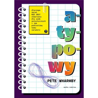 Atypowy. Dlaczego świat nie jest stworzony dla...