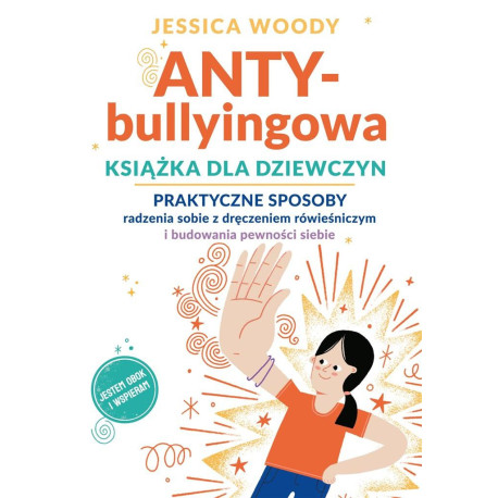 ANTYbullyingowa książka dla dziewczyn..