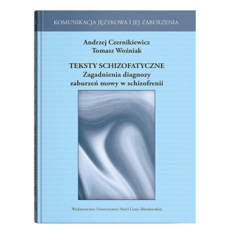 Teksty schizofatyczne. Zagadnienia diagnozy..