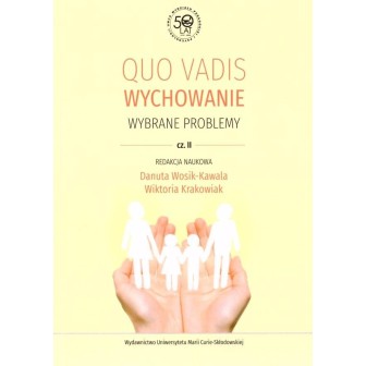 Quo vadis wychowanie cz.2