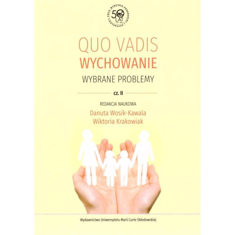 Quo vadis wychowanie cz.2