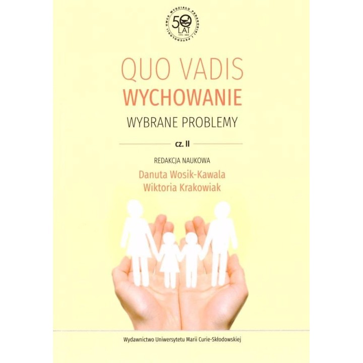 Quo vadis wychowanie cz.2
