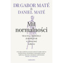 Mit normalności. Trauma, choroba i zdrowienie..
