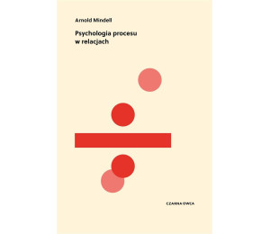 Psychologia procesu w relacjach
