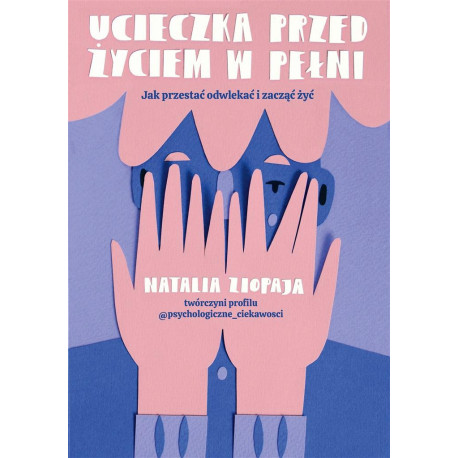 Ucieczka przed życiem w pełni