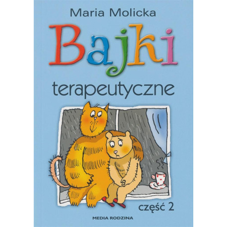 Bajki terapeutyczne cz.2