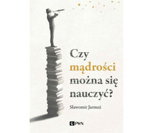Czy mądrości można się nauczyć?