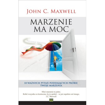 Marzenie ma moc