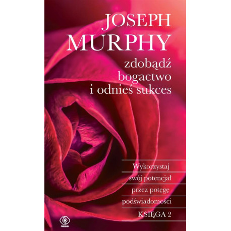 Zdobądź bogactwo i odnieś sukces