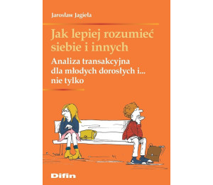 Jak lepiej rozumieć siebie i innych
