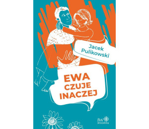 Ewa czuje inaczej w.2023