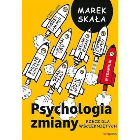 Psychologia zmiany. Rzecz dla wściekniętych w.3