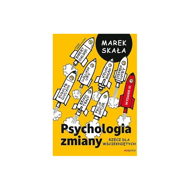 Psychologia zmiany. Rzecz dla wściekniętych w.3