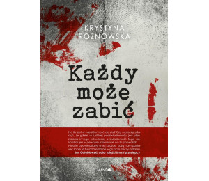 Każdy może zabić