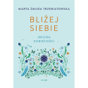 Bliżej siebie Imiona kobiecości. Imiona kobiecości