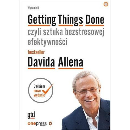 Getting Things Done, czyli sztuka bezstresowej...