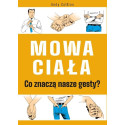 Mowa ciała. Co znaczą nasze gesty?