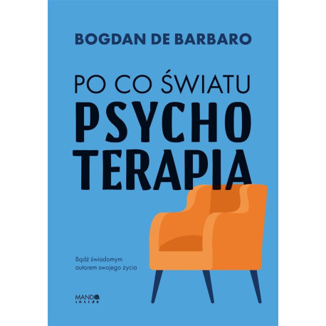 Po co światu psychoterapia