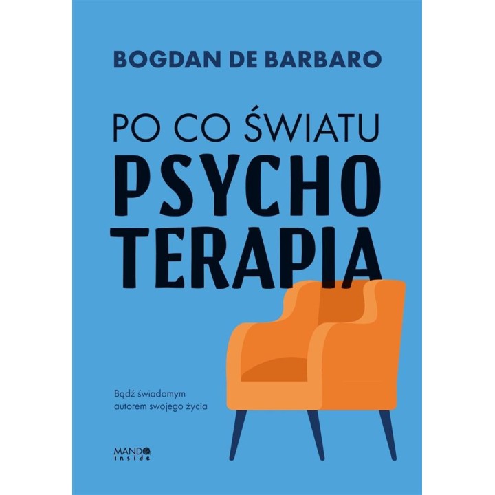 Po co światu psychoterapia